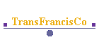 Visit TransFrancisCo